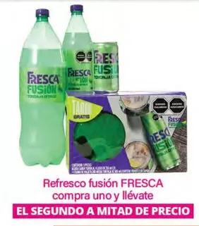 Oferta de Fresca - Refresco Fusión en La Comer