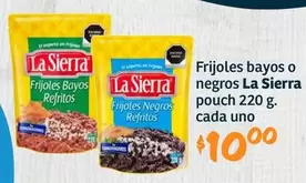 Oferta de La Sierra - Frijoles Bayos O Negros por $10 en Soriana Híper