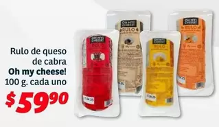 Oferta de Oh My Cheese! por $59.9 en Soriana Híper