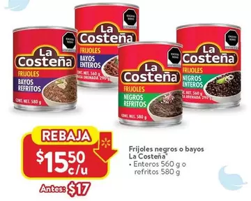 Oferta de La Costeña - Frijoles Negros O Bayos por $15.5 en Walmart