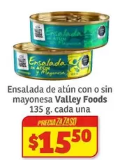 Oferta de Valley Foods - Ensalada De Atún Con O Sin Mayonesa por $15.5 en Soriana Súper