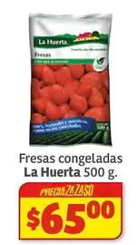 Oferta de La Huerta - Fresas Congeladas por $65 en Soriana Súper