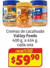 Oferta de Valley Foods - Cremas De Cacahuate por $59.9 en Soriana Súper