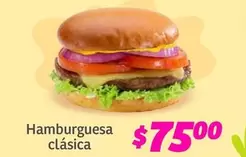 Oferta de Hamburguesa Clásica por $75 en Soriana Híper