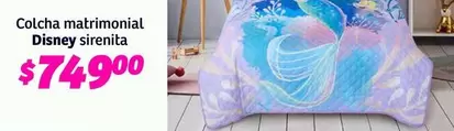 Oferta de Disney - Colcha Matrimonial Sirenita por $749 en Soriana Híper