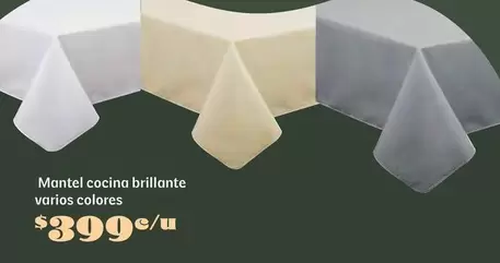 Oferta de Mantel Cocina Brillante Varios Colores por $309 en Soriana Híper