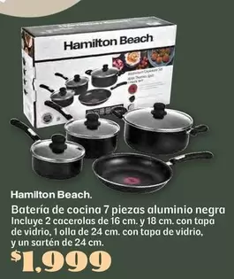 Oferta de Hamilton Beach - Batería De Cocina 7 Piezas Aluminio Negra por $1999 en Soriana Híper