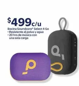 Oferta de Select - Bocina Soundcore  4 Go por $499 en Walmart