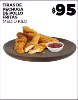 Oferta de Tiras De Pechuga De Pollo Fritas por $95 en Merco