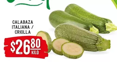 Oferta de Calabaza Italiana / Criolla por $26.8 en Soriana Híper