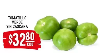 Oferta de Tomatillo Verde Sin Cascara por $32.8 en Soriana Híper