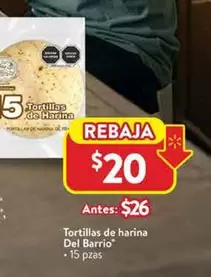 Oferta de Del Barrio - Tortillas De Harina por $20 en Walmart