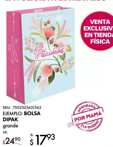 Oferta de EJEMPLO: BOLSA DIPAK por $24.9 en Del Sol