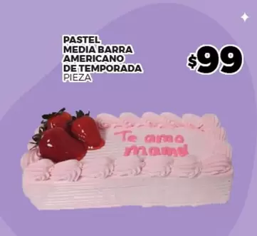 Oferta de Pastel Media Barra Americano De Temporada por $99 en Merco