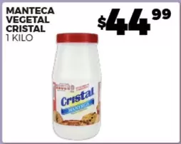 Oferta de Cristal - Manteca Vegetal por $44.99 en Merco