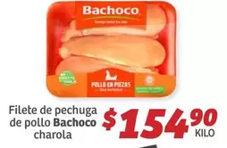 Oferta de Bachoco - Filete De Pechuga De Pollo por $154.9 en Soriana Híper