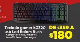 Oferta de Led - Teclado Gamer Kg320 Usb  Balam Rush por $180 en Soriana Híper