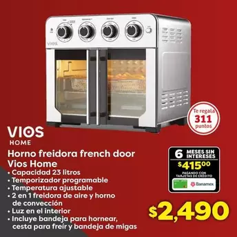 Oferta de Vios - Horno Freidora French Door por $2490 en Soriana Híper