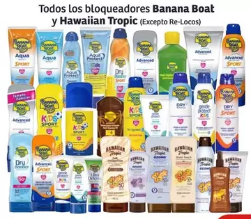 Oferta de Hawaiian - Todos Los Bloqueadores Banana Boat Y en Soriana Híper