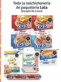 Oferta de Lala - Toda La Salchichonería De Paqueteria en Soriana Híper
