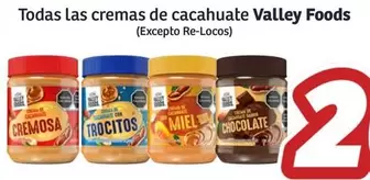 Oferta de Valley Foods - Todas Las Cremas De Cacahuate en Soriana Híper