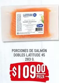 Oferta de Porciones De Salmón Dobles Latitude por $109 en Soriana Híper