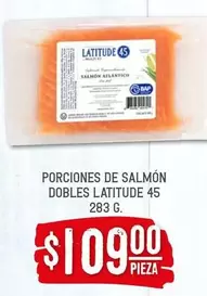 Oferta de Porciones De Salmón Dobles Latitude por $109 en Soriana Híper