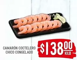 Oferta de Camaron Coctelero Chico Congelado por $138 en Soriana Híper