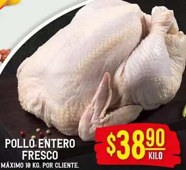 Oferta de Pollo Entero Fresco por $38.9 en Soriana Híper