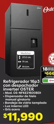 Oferta de Oster - Refrigerador Con Despachador Inverter por $11990 en Soriana Súper