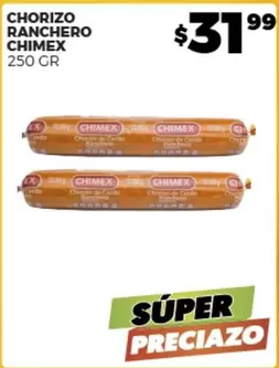 Oferta de Chimex - Chorizo Ranchero por $31.99 en Merco