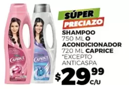 Oferta de Caprice - Shampoo O Acondicionador por $29.99 en Merco