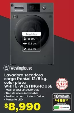 Oferta de Westinghouse - Lavadora Secadora Carga Frontal 12/8 Kg. Color Plata por $8990 en Soriana Híper