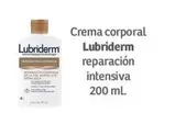 Oferta de Lubriderm - Crema Corporal Reparacion Intensiva en Soriana Híper